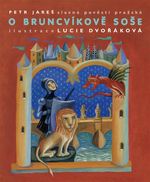 Slavné pověsti pražské – O Bruncvíkově soše